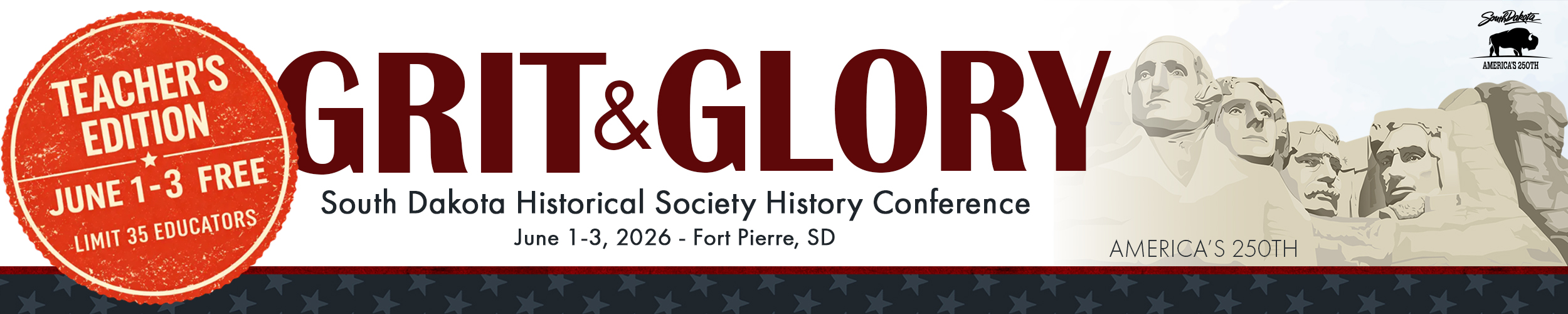 SD History Conference. June 1-3, 2026, Ft. Pierre. Teacher's Attend for Free.